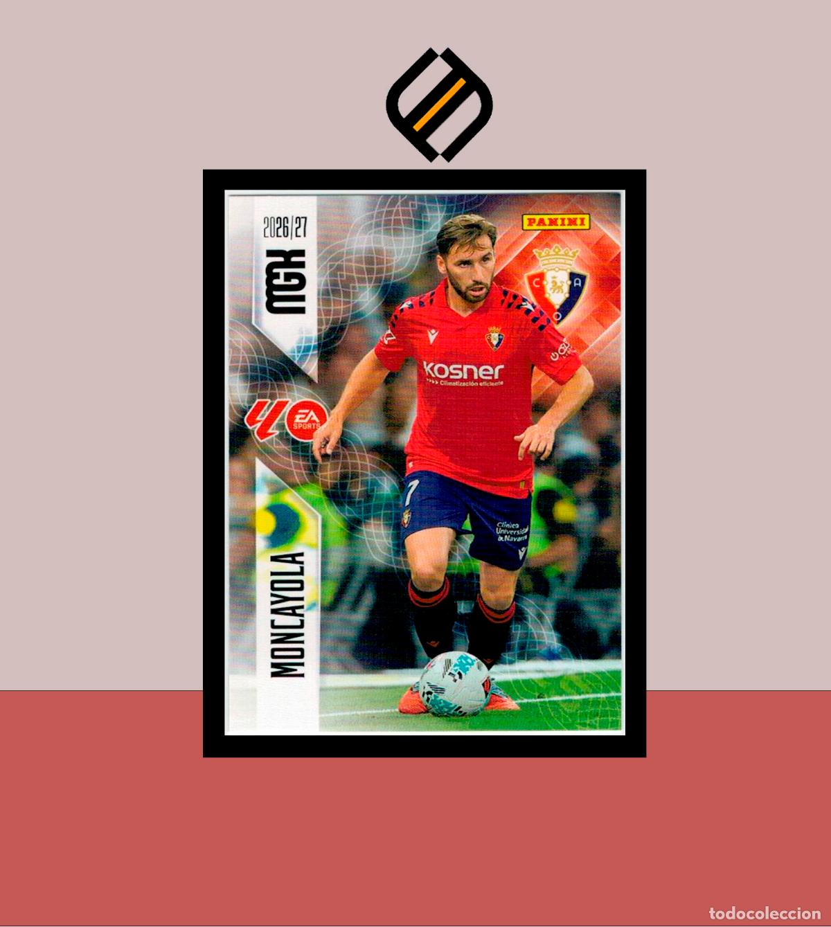 Cromos de f&uacute;tbol: MEGACRACKS 2026 2027 26 27 PANINI N&ordm; 263 MONCAYOLA CA OSASUNA COLECCI&Oacute;N ALB&Uacute;M MGK 2 EDICI&Oacute;N