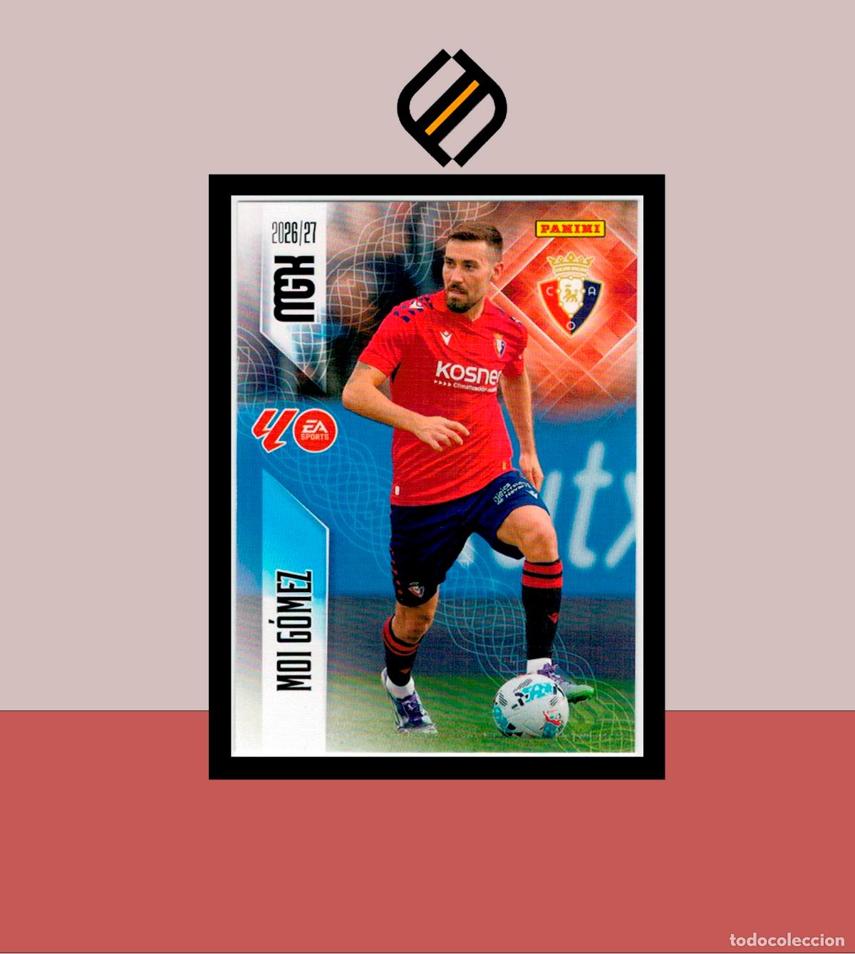 Cromos de f&uacute;tbol: MEGACRACKS 2026 2027 26 27 PANINI N&ordm; 264 MOI G&Oacute;MEZ CA OSASUNA COLECCI&Oacute;N ALB&Uacute;M MGK 2 EDICI&Oacute;N