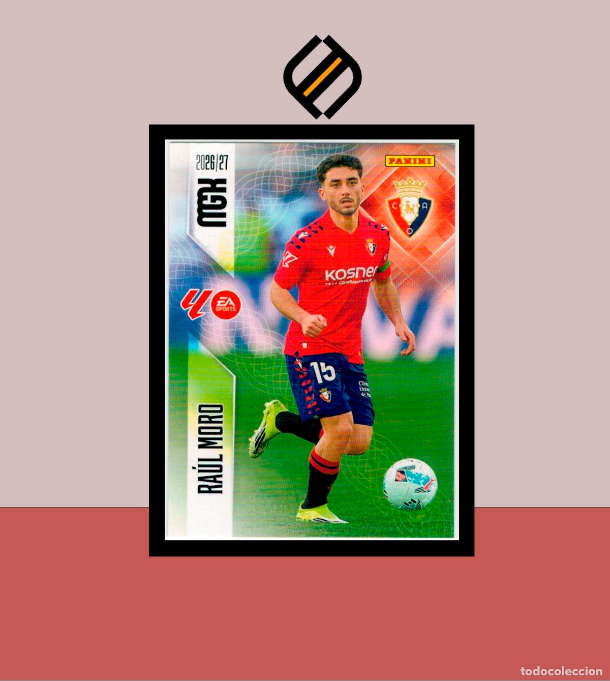 Cromos de f&uacute;tbol: MEGACRACKS 2026 2027 26 27 PANINI N&ordm; 267 RA&Uacute;L MORO CA OSASUNA COLECCI&Oacute;N ALB&Uacute;M MGK 2 EDICI&Oacute;N
