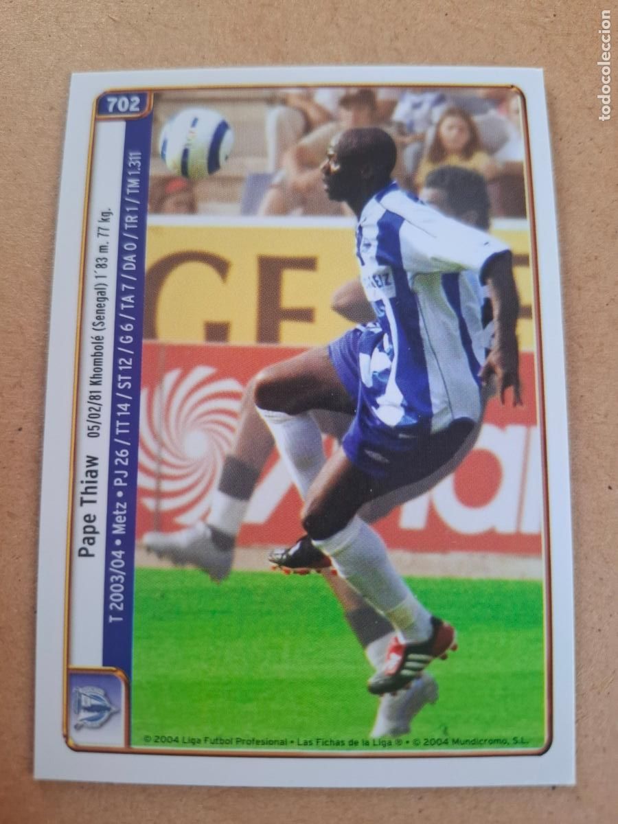 Cromos de f&uacute;tbol: MUNDICROMO 2004 2005 04 05 - 702 THIAW / KIKO - DPTVO. ALAV&Eacute;S