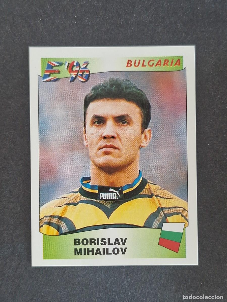 Cromos de f&uacute;tbol: L3 BORISLAV MIHAILOV SELECCION BULGARIA 137 EUROCOPA 1996 EURO 96 PANINI NUNCA PEGADO SIN PEGAR