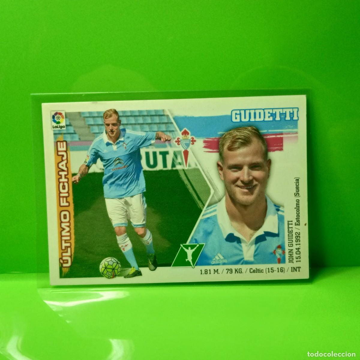 Cromos de f&uacute;tbol: EDICIONES ESTE 2015 2016 15 16 &Uacute;LTIMOS FICHAJES 6 CELTA DE VIGO GUIDETTI