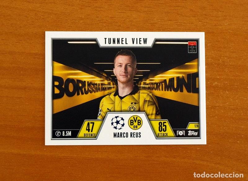 Cromos de f&uacute;tbol: Borussia Dortmund -N&ordm; 128 Marco Reus -Tunnel View-Topps Match Attax Trading Card Game-2023-2024