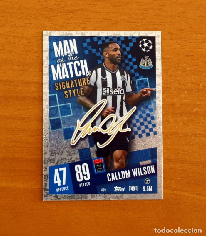 Cromos de f&uacute;tbol: Newcastle United-409 Call. Wilson-Man Match-Signature Style-Topps Match Attax Trading Card-2023-2024