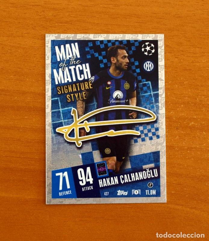 Cromos de f&uacute;tbol: Inter Milan-427 Hakan &Ccedil;alhanoglu-Man Match-Signature Style-Topps Match Attax Trading Card-2023-2024