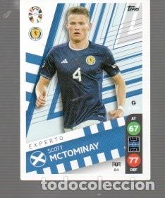 Cromos de f&uacute;tbol: CROMO DE FUTBOL DE TOPPS MATCH ATTAX DE EURO 2024 EN GERMANY N&ordm; 84 SCOTT MCTOMINAY