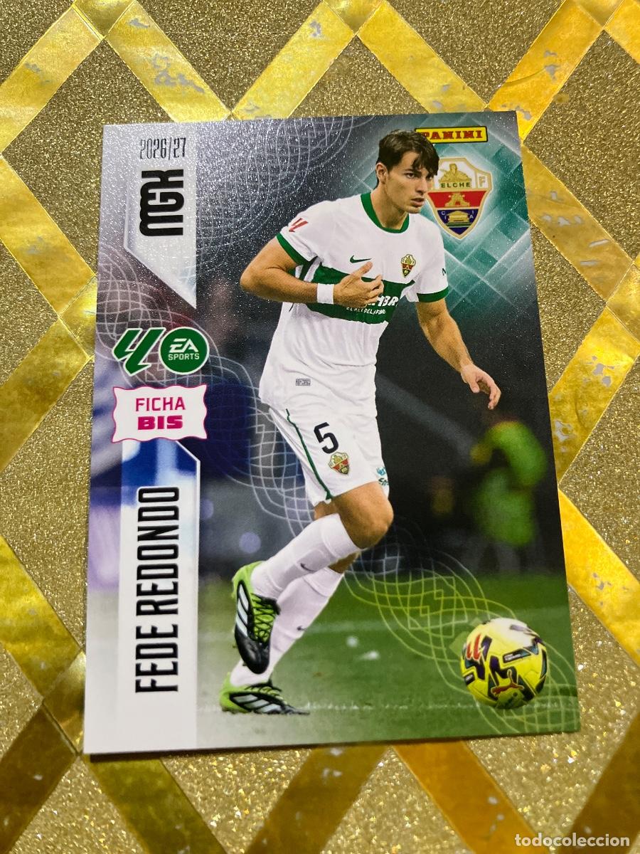 Figurine di Calcio: CROMO DE FUTBOL NUMERO 152 BIS FEDE REDONDO ELCHE LIGA 2026 2027 MEGACRACKS MGK PANINI !