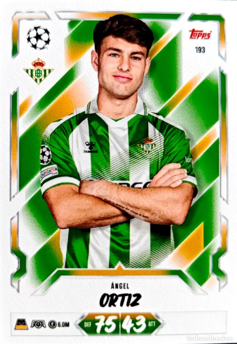 Figurine di Calcio: 193 Angel Ortiz - Real Betis - TOPPS Match Attax 2026 2027 26 27