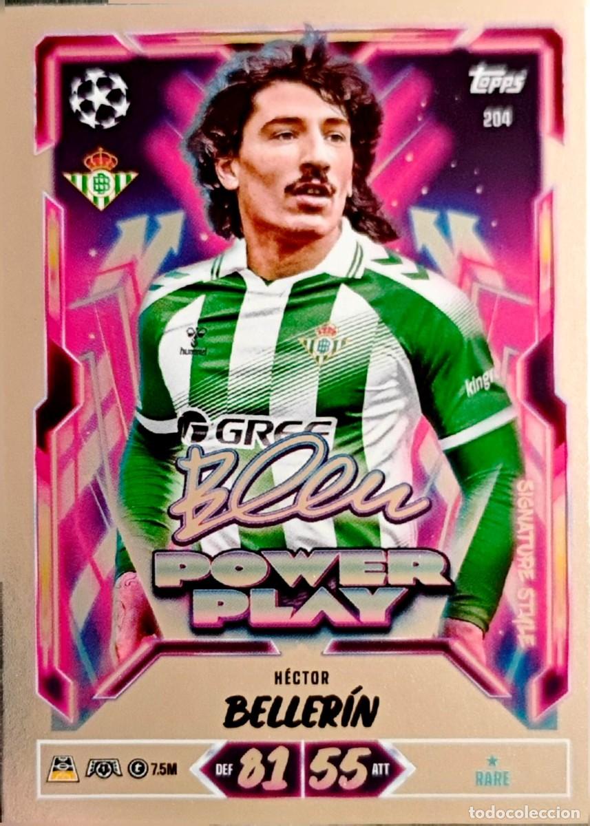 Cromos de f&uacute;tbol: 204 Hector Bellerin - Real Betis - POWER PLAY - TOPPS Match Attax 2026 2027 26 27