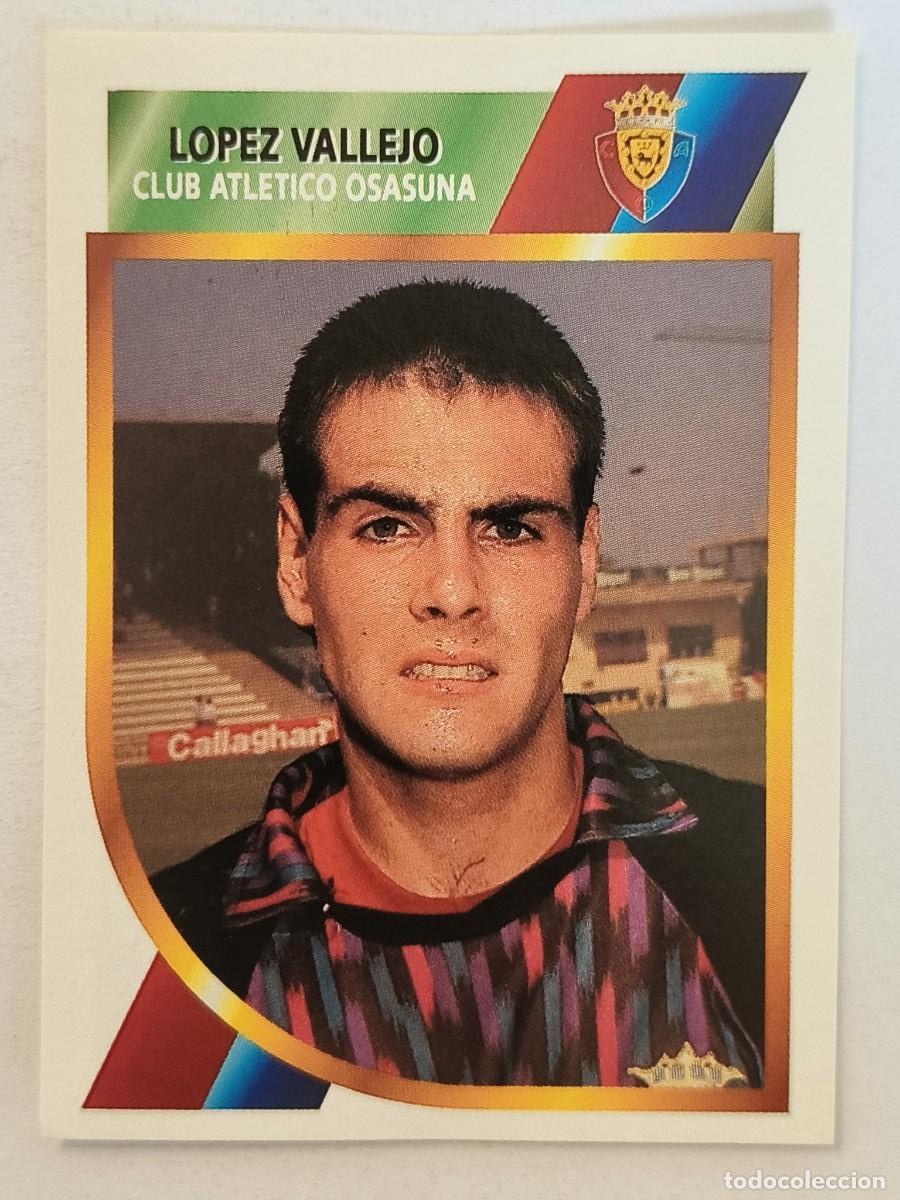 Cromos de f&uacute;tbol: #LOPEZ VALLEJO (C.A. OSASUNA) FUTBOL 2 DIVISION 94/95 ESTE