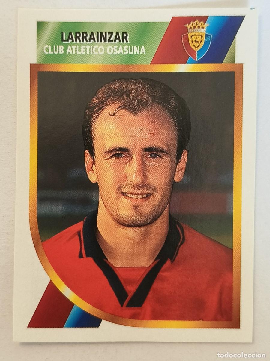 Cromos de f&uacute;tbol: #LARRAINZAR (C.A. OSASUNA) FUTBOL 2 DIVISION 94/95 ESTE