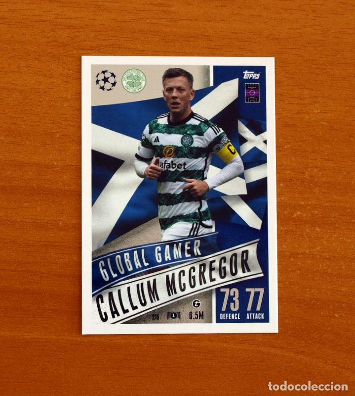 Cromos de f&uacute;tbol: Celtic -N&ordm; 215 Callun McGregor -Global Gamer-Topps Match Attax Trading Card Game-2023-2024