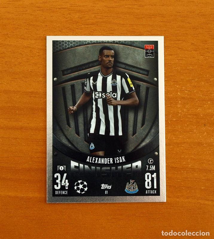 Cromos de f&uacute;tbol: Newcastle United -N&ordm; 81 Alexander Isak -Finisher-Topps Match Attax Trading Card Game-2023-2024-23-24