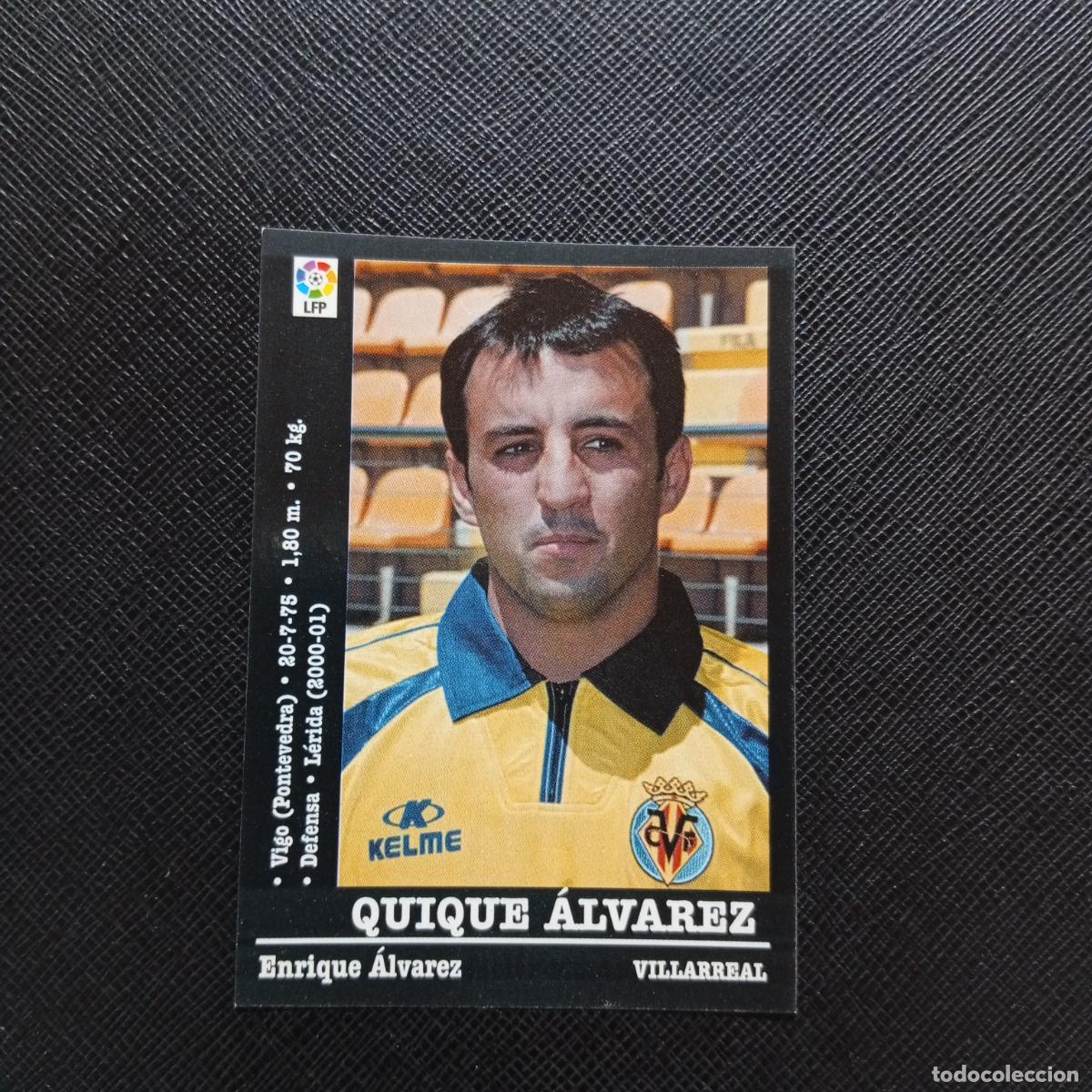 Cromos de f&uacute;tbol: 326A 326 QUIQUE ALVAREZ VILLARREAL PANINI 00 01 CROMO FUTBOL LIGA 2000 2001 - SIN PEGAR - A31 PG523