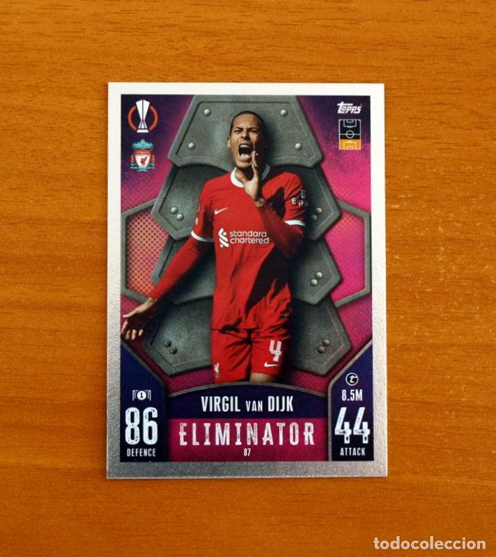 Cromos de f&uacute;tbol: Liverppol -N&ordm; 87 Virgil Van Dijk -Eliminator -Topps Match Attax Trading Card Game-2023-2024-23-24