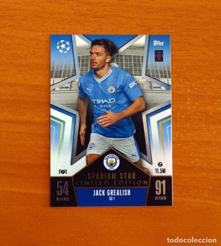Cromos de f&uacute;tbol: Manchester City -N&ordm; SS 1 Jack Grealish-Stadiun Star -Topps Match Attax Trading Card Game-2023-2024