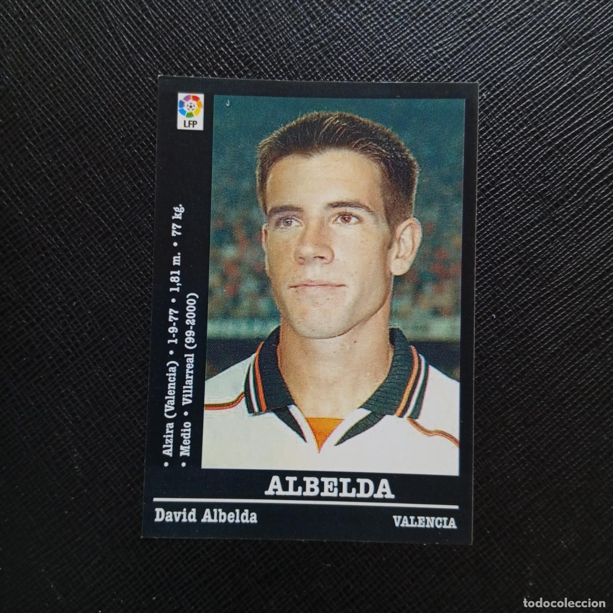 Cromos de f&uacute;tbol: 43 ALBELDA VALENCIA PANINI 00 01 CROMO FUTBOL LIGA 2000 2001 - SIN PEGAR - A23 PG73