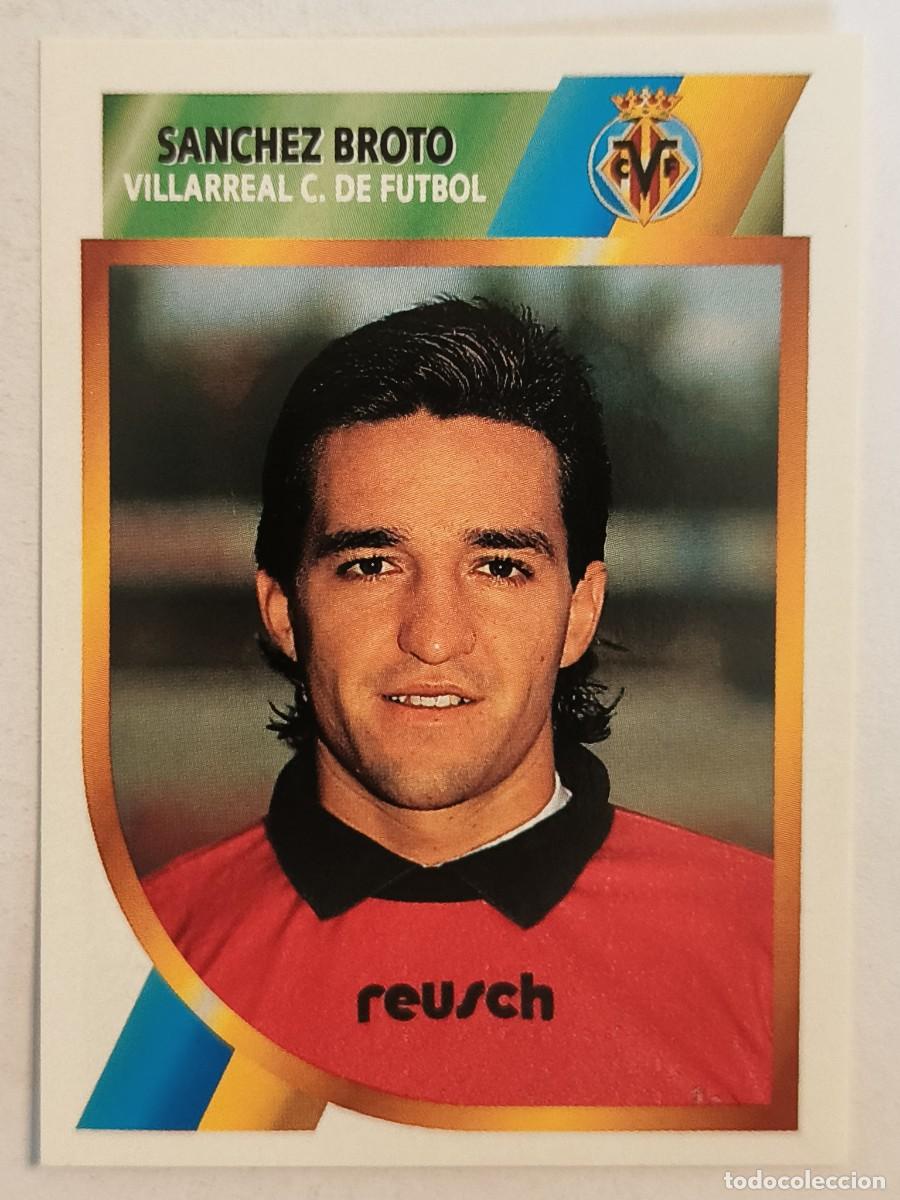 Cromos de f&uacute;tbol: #SANCHEZ BROTO (VILLARREAL C.F.) FUTBOL 2 DIVISION 94/95 ESTE