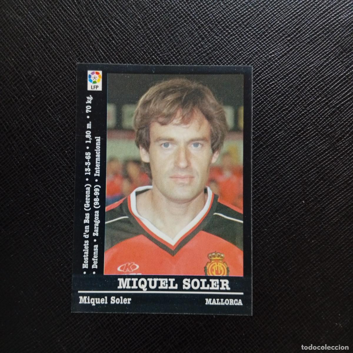 Cromos de f&uacute;tbol: 161 MIQUEL SOLER MALLORCA PANINI 00 01 CROMO FUTBOL LIGA 2000 2001 - SIN PEGAR - A23 PG145