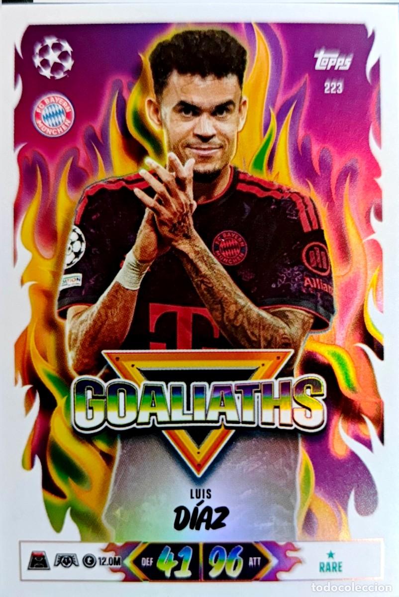 Cromos de f&uacute;tbol: 223 Luis Diaz - FC Bayern M&uuml;nchen - GOALIATHS - TOPPS Match Attax 2026 2027 26 27