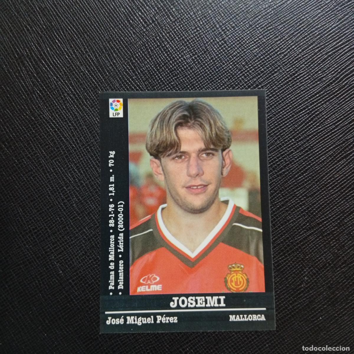 Figurine di Calcio: JOSEMI MALLORCA PANINI 00 01 CROMO FUTBOL LIGA 2000 2001 - SIN PEGAR - A23 PG226 FICHAJE