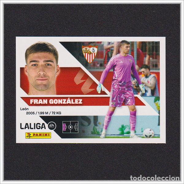 Cromos de f&uacute;tbol: LIGA ESTE 2026 2027 26 27 PANINI FRAN GONZALEZ 4 SEVILLA COLECCI&Oacute;N ALBUM 3&ordf; EDICI&Oacute;N