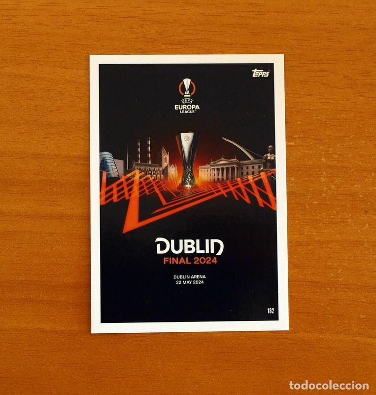 Fu&szlig;ball-Sticker: Dublin Final 2024 -Dublin Arena 22 de Mayo-182 -Topps Match Attax Trading Card Game-2023-2024-23-24