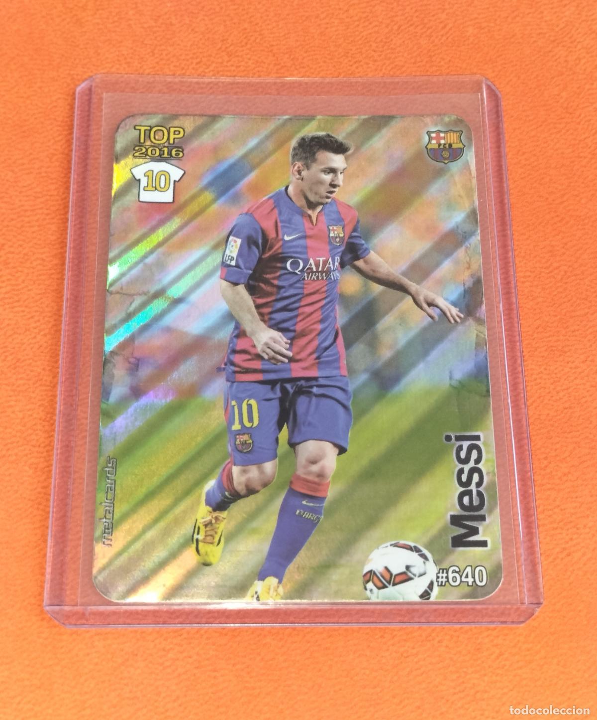Cromos de f&uacute;tbol: 640 LIONEL MESSI METALCARDS TOP VERSION BRILLO RAYAS BARCELONA CARD MUNDICROMO QUIZ 2015 2016 15 16