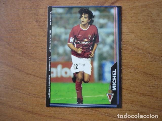 Cromos de f&uacute;tbol: MUNDICROMO FICHAS LIGA 2004 N&ordm; 479 MICHEL (REAL MURCIA) - FUTBOL CROMO 2003 04