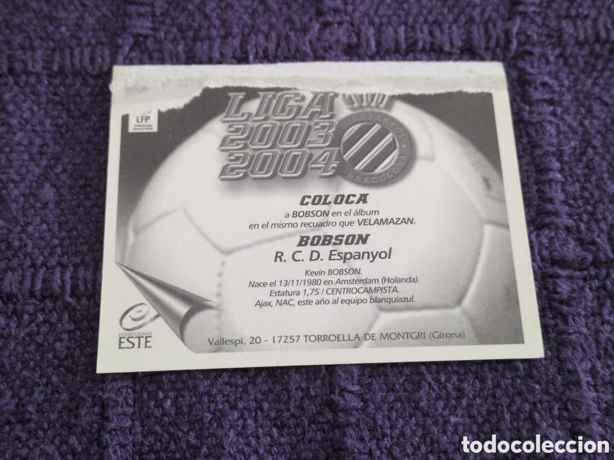 Cromos de f&uacute;tbol: EDICIONES ESTE 2003-2004 BOBSON (ESPA&Ntilde;OL) COLOCA. VENTANILLA - Foto 2