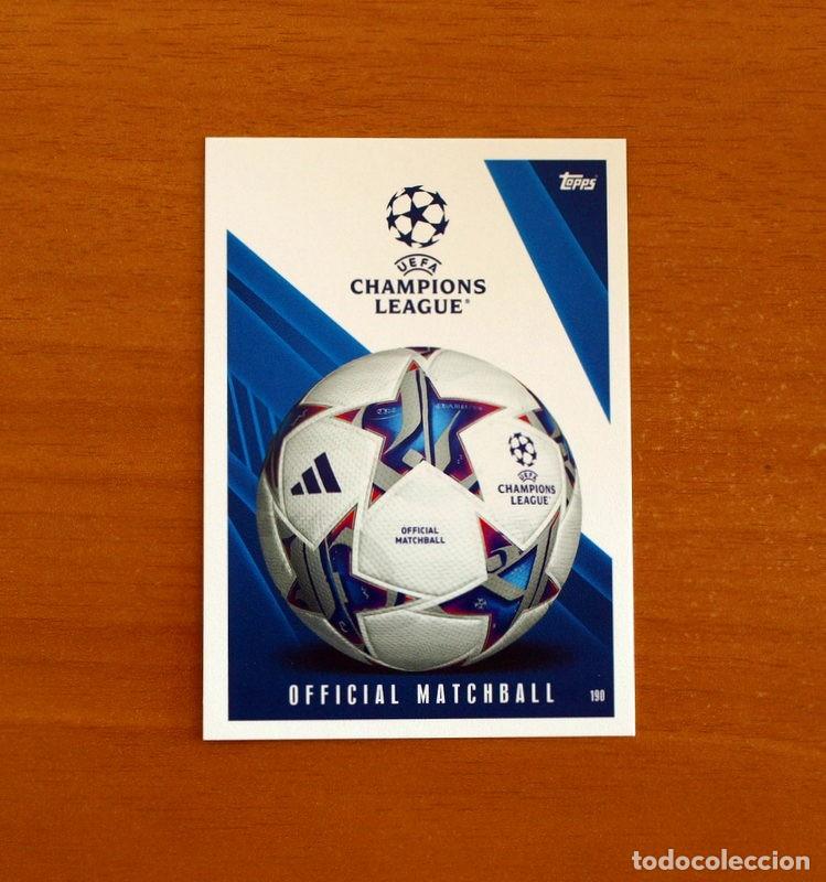 Cromos de f&uacute;tbol: Champions League - N&ordm; 190 Official Matchball -Topps Match Attax Trading Card Game-2023-2024-23-24