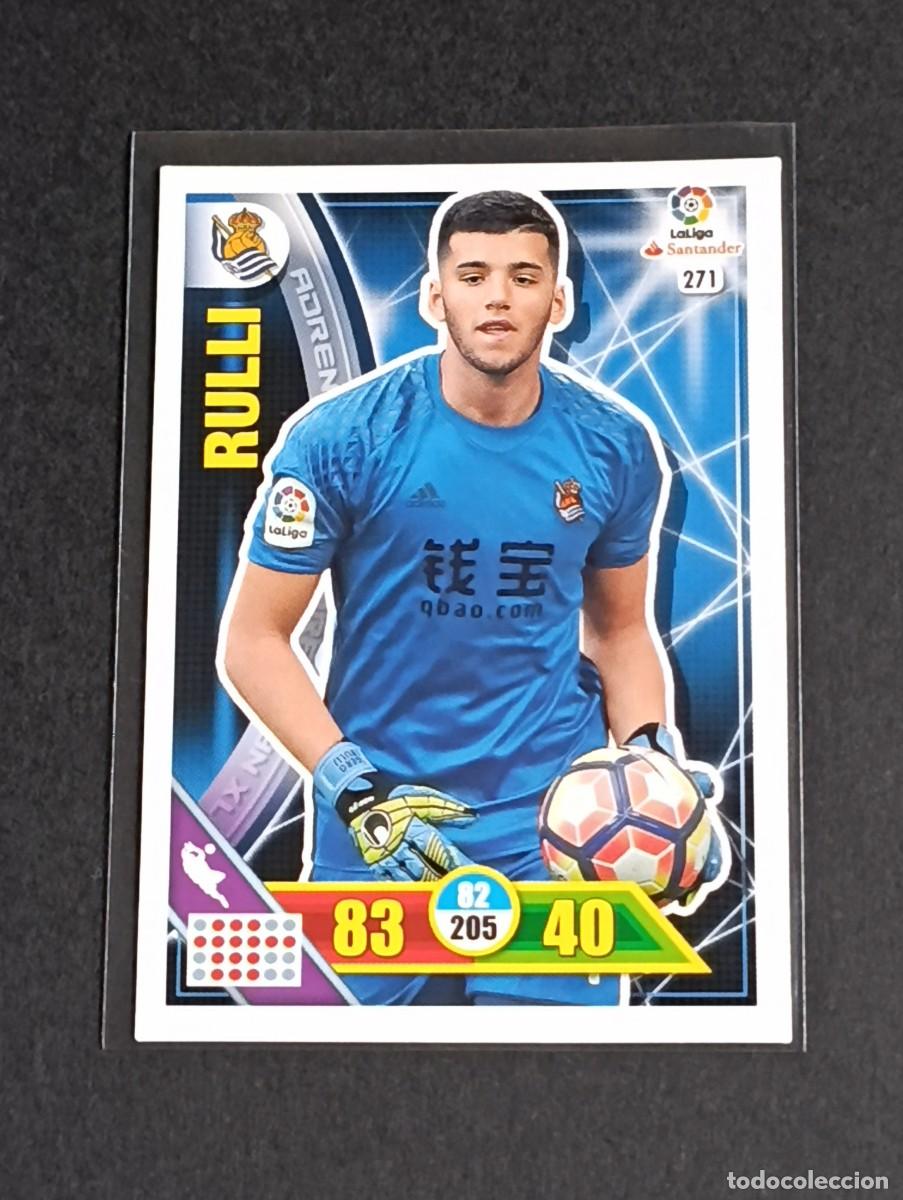 Cromos de f&uacute;tbol: RULLI #271 REAL SOCIEDAD - ADRENALYN XL LA LIGA SANTANDER 2016 2017 PANINI 16 17 - CROMO FUTBOL