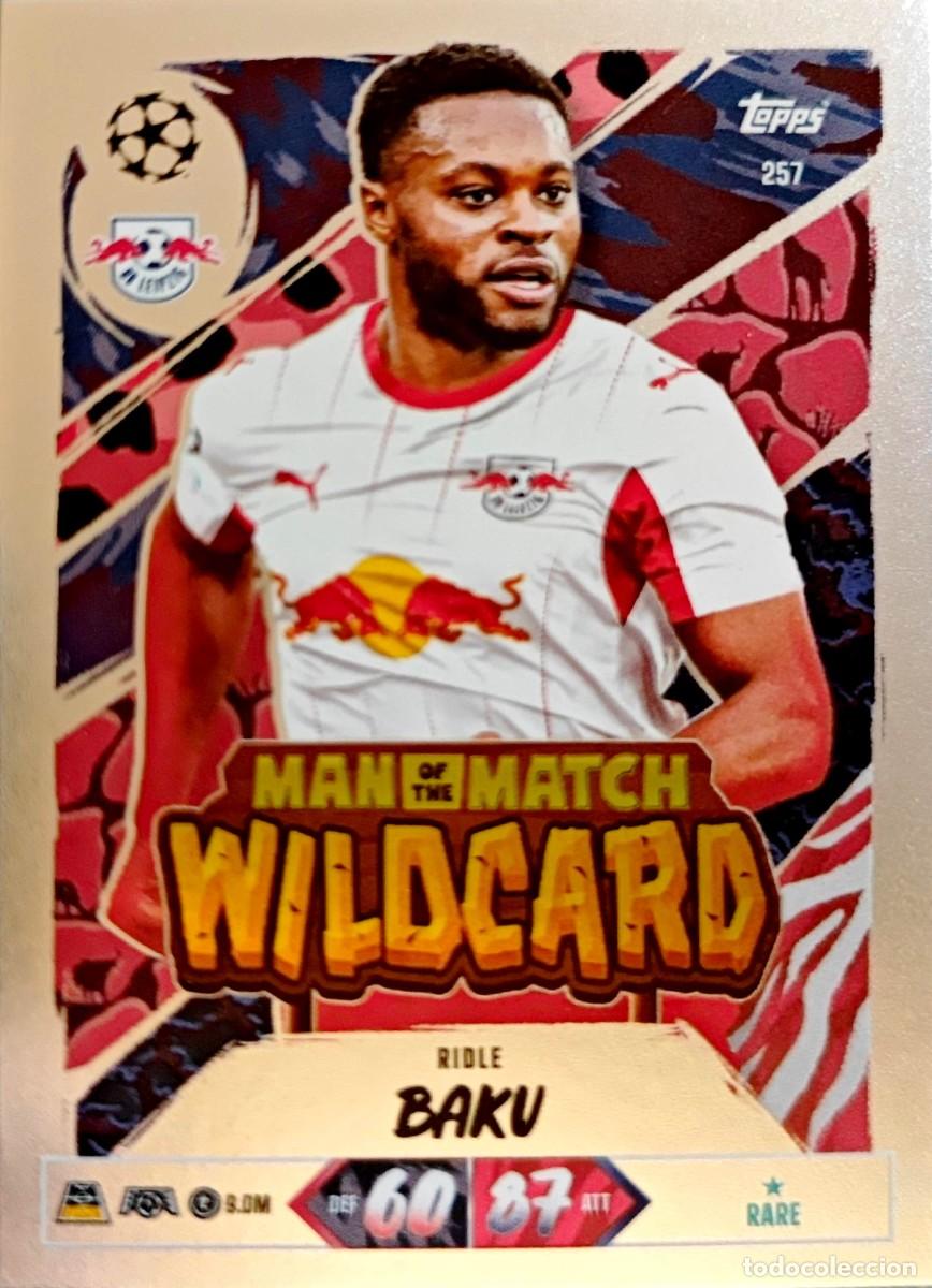Cromos de f&uacute;tbol: 257 Ridle Baku - RB Leipzig - Man of the Match WILDCARD - TOPPS Match Attax 2026 2027 26 27
