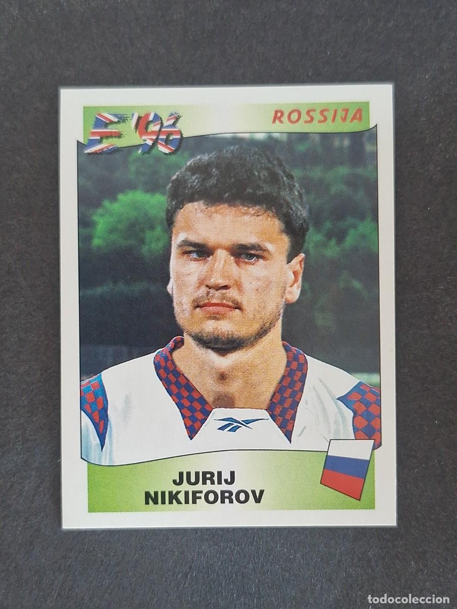 Cromos de f&uacute;tbol: L3 JURIJ NIKIFOROV SELECCION RUSIA 259 EUROCOPA 1996 EURO 96 PANINI NUNCA PEGADO SIN PEGAR