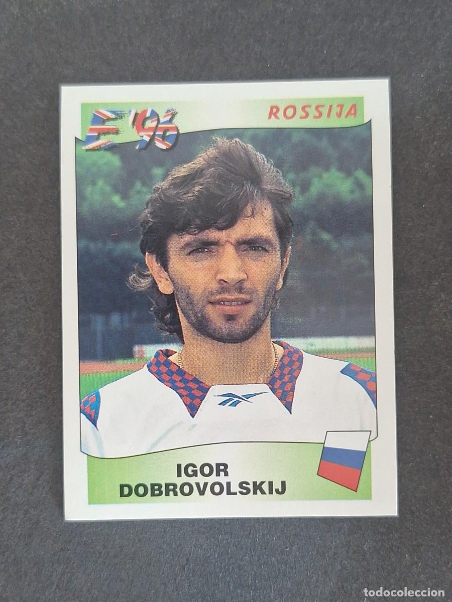 Cromos de f&uacute;tbol: L3 IGOR DOBROVOLSKIJ SELECCION RUSIA 268 EUROCOPA 1996 EURO 96 PANINI NUNCA PEGADO SIN PEGAR