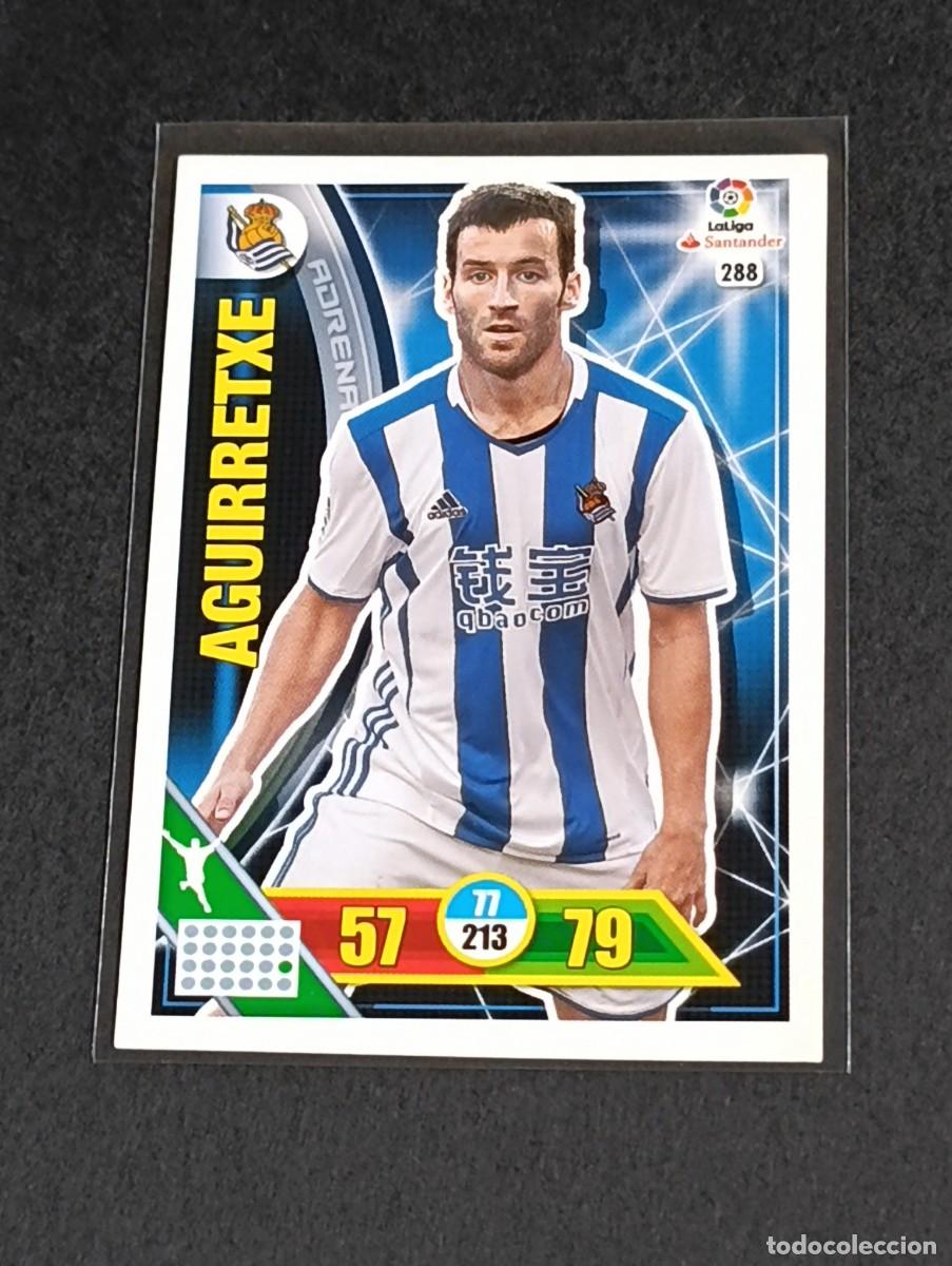 Cromos de f&uacute;tbol: AGUIRRETXE #288 REAL SOCIEDAD - ADRENALYN XL LA LIGA SANTANDER 2016 2017 PANINI 16 17 CROMO F&Uacute;TBOL