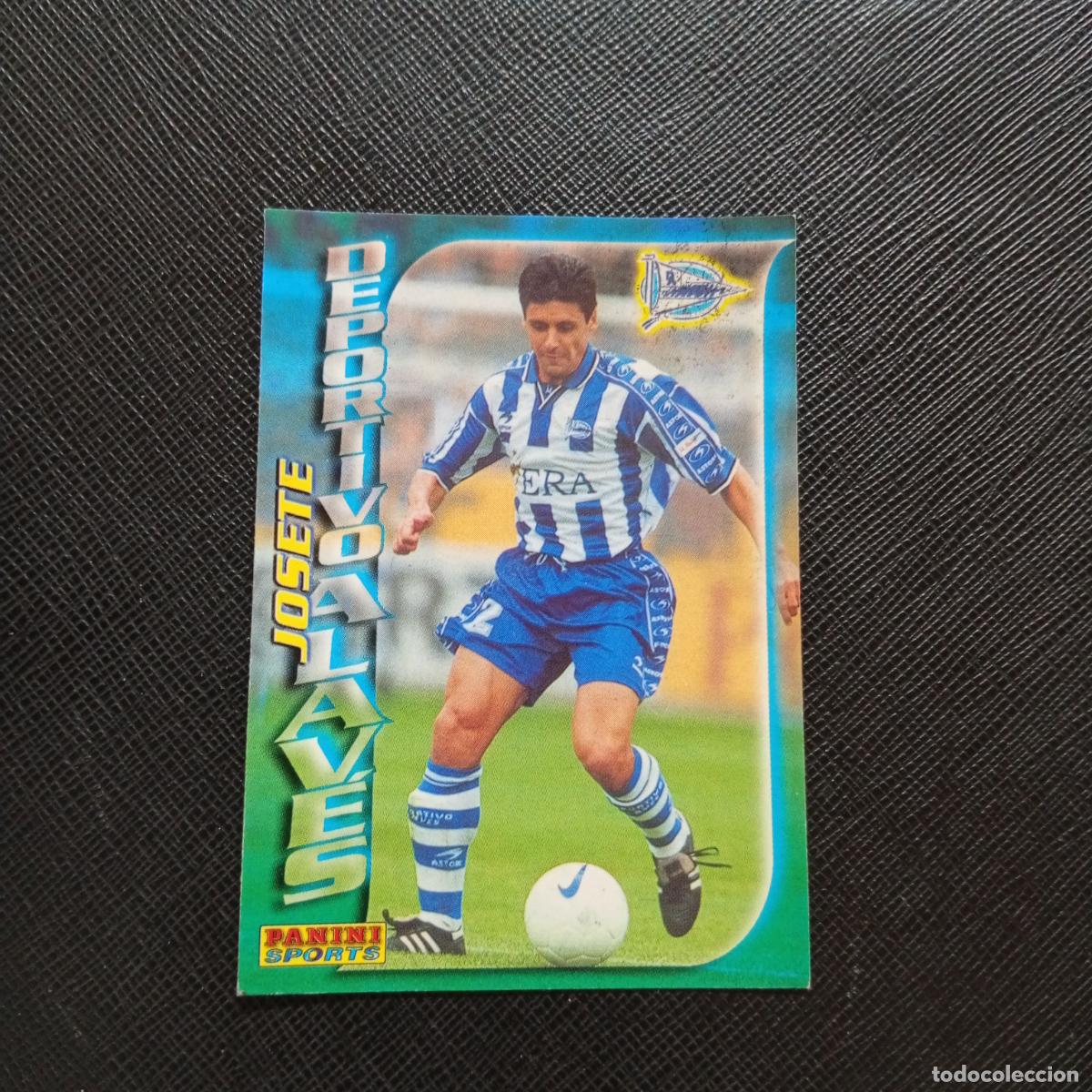 Figurine di Calcio: 8 JOSETE ALAVES PANINI TRADING CARD 1998 1999 CROMO FUTBOL 98 99 LIGA - A23 PG244