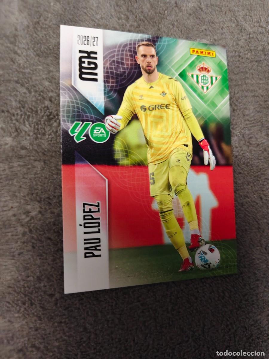 Cromos de f&uacute;tbol: 93 MEGACRACKS MGK 2026 27 PAU L&Oacute;PEZ REAL BETIS BASE CARD 26 2027 PANINI AAW