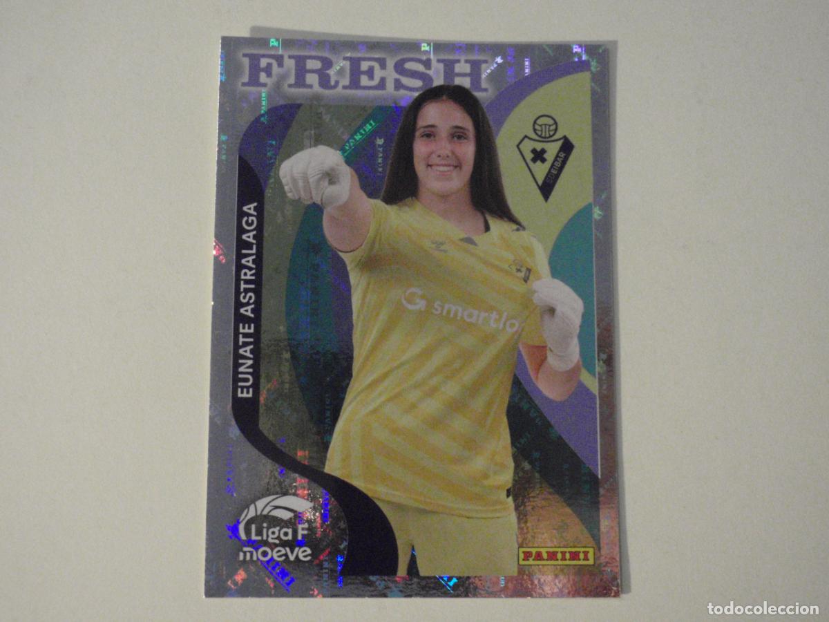 Cromos de f&uacute;tbol: Cromo sticker 376 EUNATE ASTRALAGA Eibar - FRESH. LIGA F Moeve femenina 2025 2026. Panini 25 26
