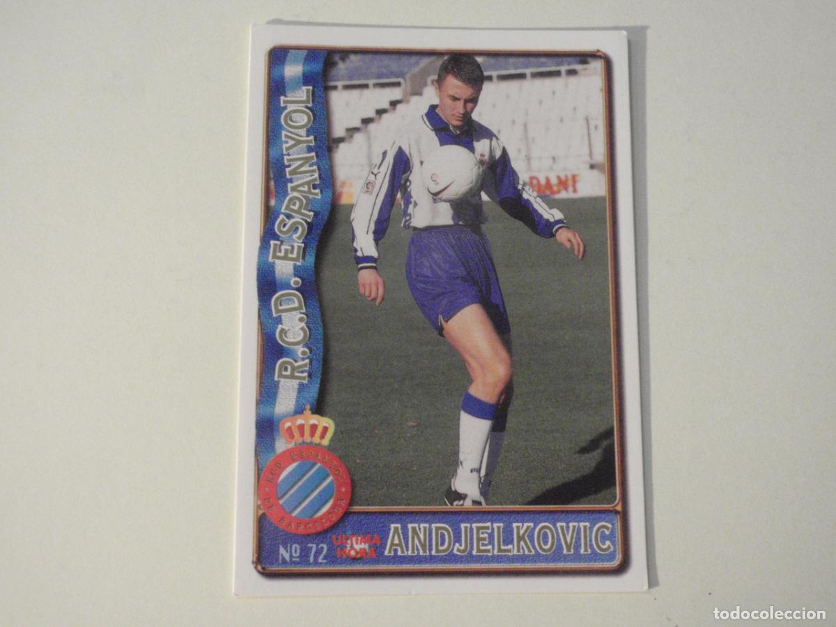 Cromos de f&uacute;tbol: Cromo n&ordm; 72 ANDJELKOVIC Espanyol ULTIMA HORA. LAS FICHAS DE LA LIGA 1996 1997 MUNDICROMO. 96 97
