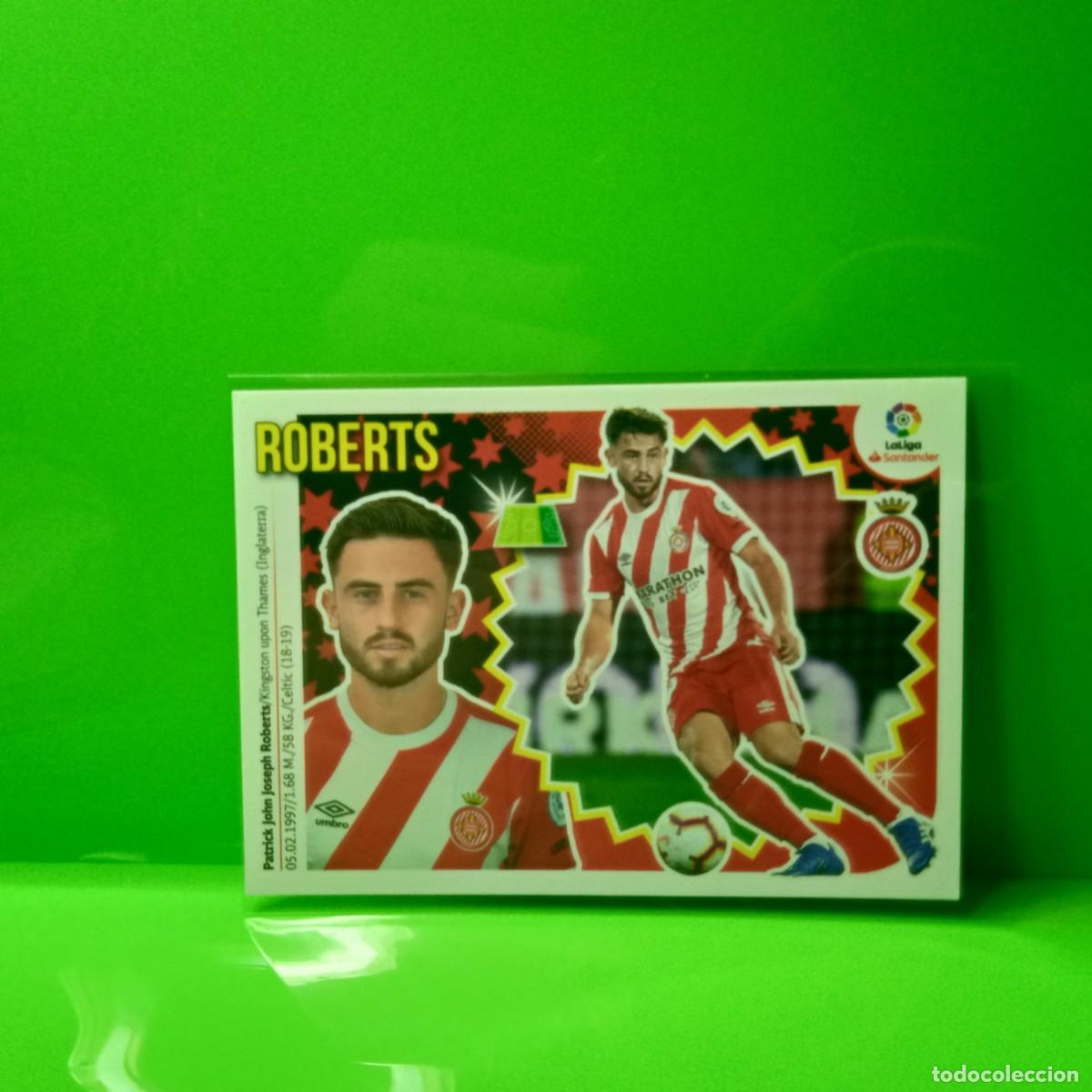 Cromos de f&uacute;tbol: EDICIONES ESTE 2018 2019 18 19 (&Uacute;LTIMOS FICHAJES) 38 ROBERTS GIRONA F.C (4&ordf; EDICI&Oacute;N)