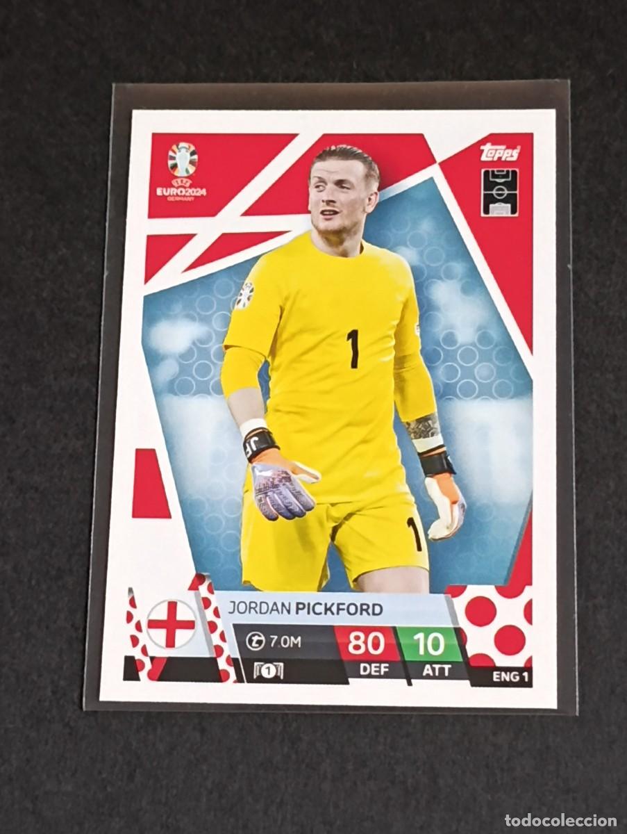 Cromos de f&uacute;tbol: PICKFORD #ENG 1 ENGLAND INGLATERRA - TOPPS EUROCOPA 2024 MATCH ATTAX - UEFA EURO GERMANY 24 ENG1