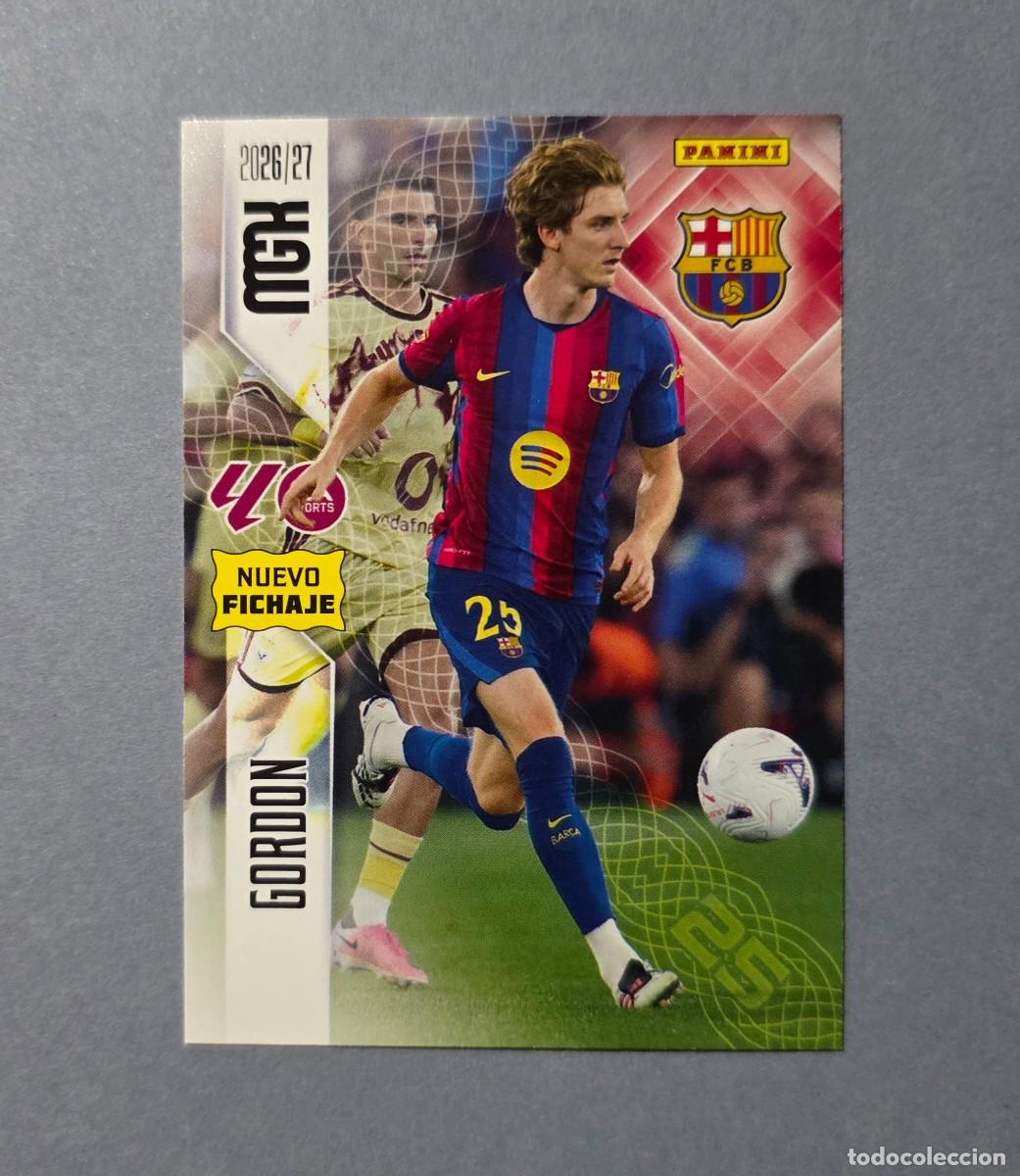 Cromos de f&uacute;tbol: 468 GORDON (NUEVO FICHAJE) - BARCELONA - MEGACRACKS 2026-27 - MGK 26/27 (NUEVO)