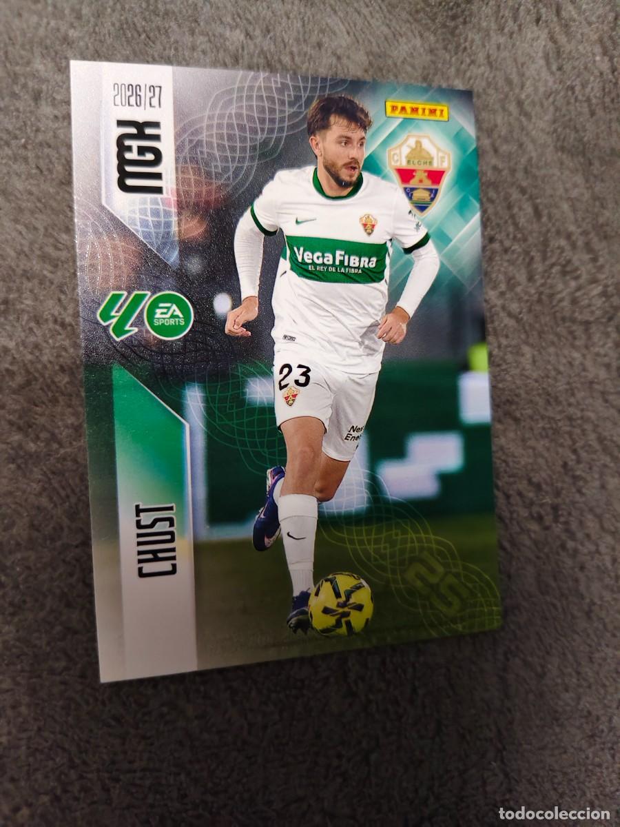 Cromos de f&uacute;tbol: 149 MEGACRACKS MGK 2026 27 CHUST ELCHE CF BASE CARD 26 2027 PANINI AAW