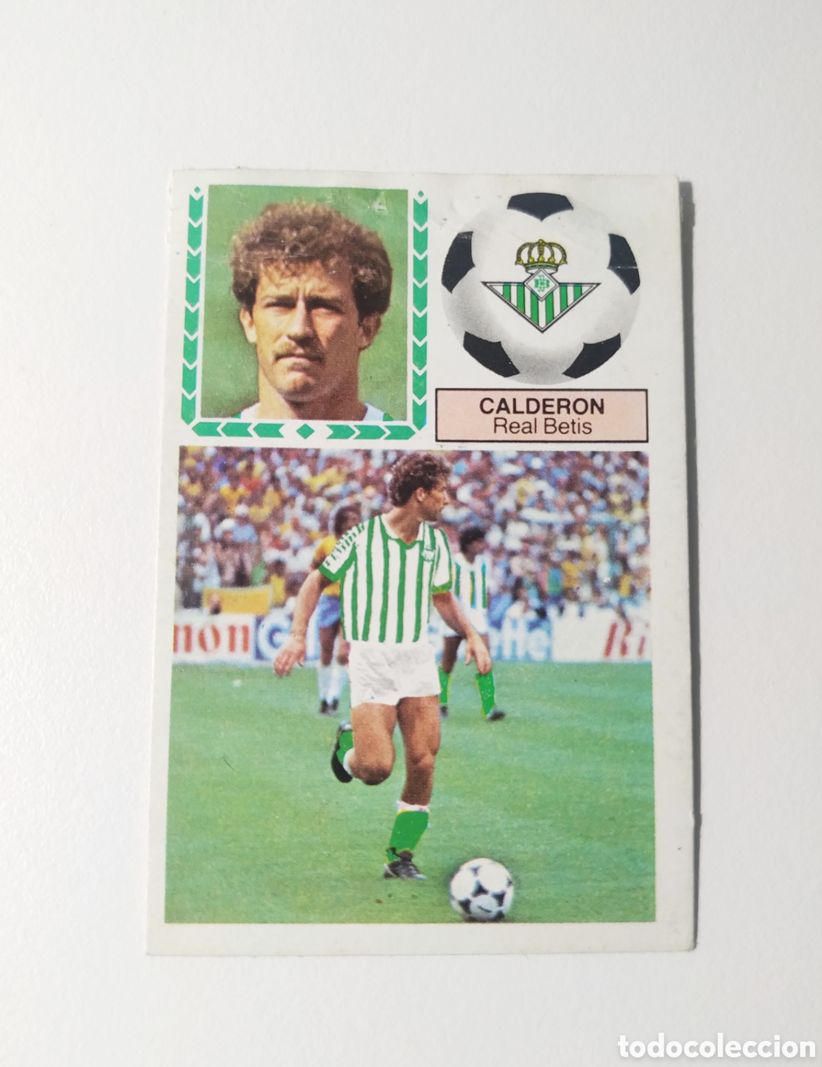 Cromos de f&uacute;tbol: CALDERON BETIS 1983 1984 VERSION FICHAJE 28 LIGA ESTE 83 84 DESPEGADO