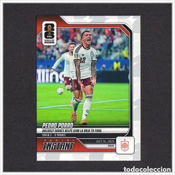 Cromos de f&uacute;tbol: PANINI INSTANT FIFA WORLD CUP 2026 PEDRO PORRO 233 ESPA&Ntilde;A FRANCIA COLECCI&Oacute;N MUNDIAL ALBUM - ESP 6