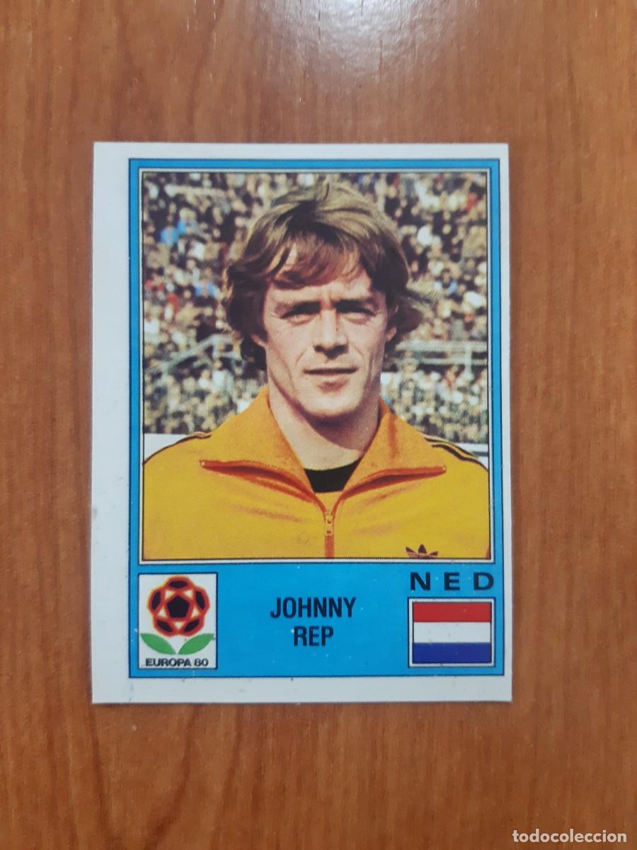 Cromos de f&uacute;tbol: N&deg;68 JOHNNY REP HOLANDA EUROPA 80 PANINI EURO ITALIA 1980 PANINI.NUNCA PEGADO, SIN PEGAR