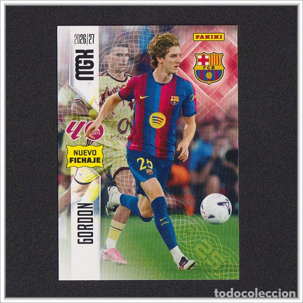 Cromos de f&uacute;tbol: MEGACRACKS 2026 2027 26 27 PANINI GORDON 468 FICHAJE BARCELONA BAR&Ccedil;A COLECCI&Oacute;N LIGA MGK 2&ordf; ED