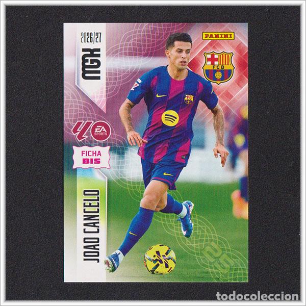 Cromos de f&uacute;tbol: MEGACRACKS 2026 2027 26 27 PANINI JOAO CANCELO 81 BIS BARCELONA BAR&Ccedil;A COLECCI&Oacute;N LIGA MGK 2&ordf; ED
