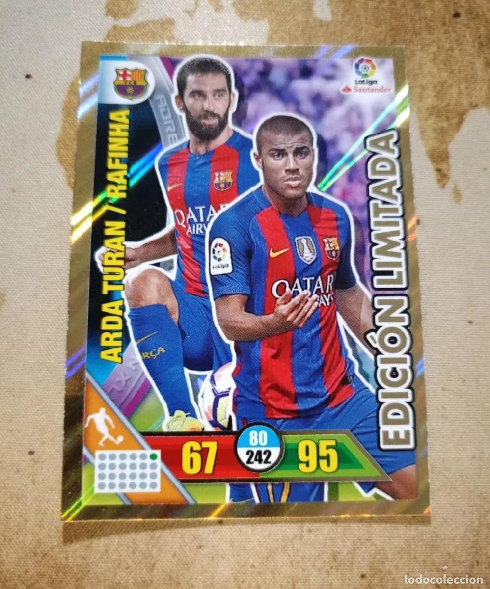 Cromos de f&uacute;tbol: Edici&oacute;n limitada ARDA TURAN / RAFINHA Adrenalyn 2016-17